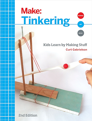 Download Tinkering: Kids Learn by Making Stuff (Make) (English Edition) PDF