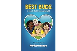 Best Buds Graphic Novel: A Year in the Life of Preteen Girl
