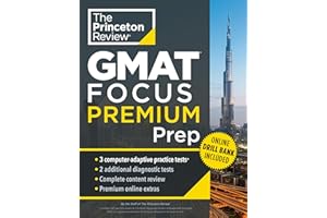 Princeton Review GMAT Focus Premium Prep: 3 Full-Length CAT Practice Exams + 2 Diagnostic Tests + Complete Content Review
