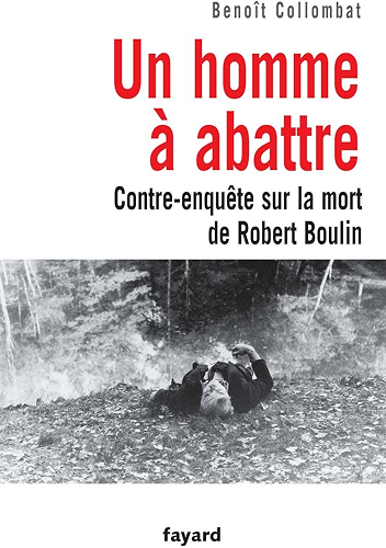 Download Un homme à abattre : Contre-enquête sur la mort de Robert Boulin (Documents) PDF
