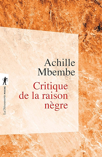Download Critique de la raison nègre (POCHES ESSAIS t. 436) PDF