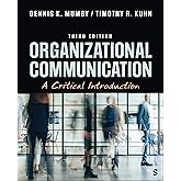 Organizational Communication: A Critical Introduction