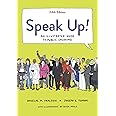 Speak Up!: An Illustrated Guide to Public Speaking