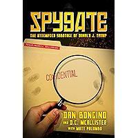 Spygate: The Attempted Sabotage of Donald J. Trump book cover Spygate: The Attempted Sabotage of Donald J. Trump book cover