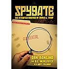 Spygate: The Attempted Sabotage of Donald J. Trump