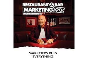 Restaurant & Bar Marketing III: Marketers Ruin Everything