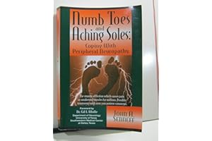 Numb Toes and Aching Soles: Coping With Peripheral Neuropathy