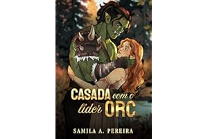 Casada com o Líder Orc (Portuguese Edition)