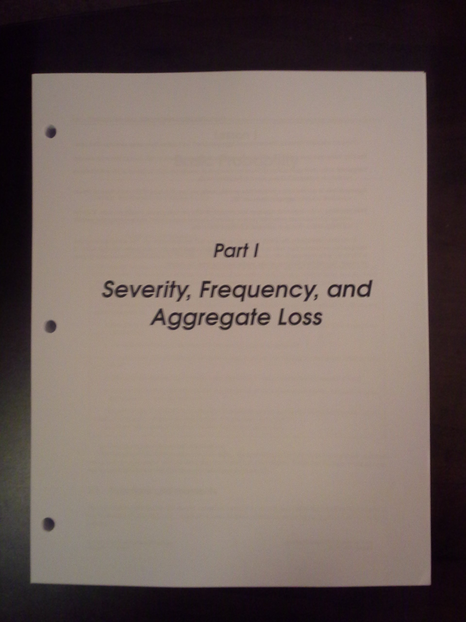 Actex Actuarial Study Manual SOA Exam C / CAS 4 (Volume 1 & 2)