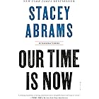 Our Time Is Now: Power, Purpose, and the Fight for a Fair America
