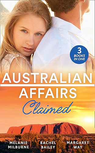 Download Australian Affairs: Claimed: Dr Chandler's Sleeping Beauty / Countering His Claim / Australia's Maverick Millionaire (Mills & Boon M&B) (English Edition) PDF