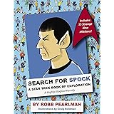 Search for Spock: A Star Trek Book of Exploration: A Highly Illogical Search and Find Parody (Star Trek Fan Book, Trekkies, A