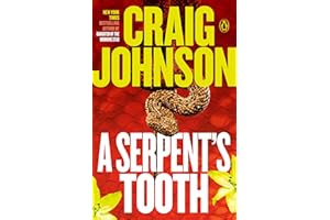 A Serpent's Tooth: A Longmire Mystery (Walt Longmire Mysteries Book 9)