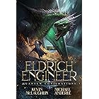Quantum Conjurations: A LitRPG Adventure (Eldrich Engineer Book 1)