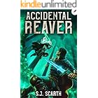 Accidental Reaver: A LitRPG Adventure