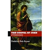 The Gospel of John: A Commentary