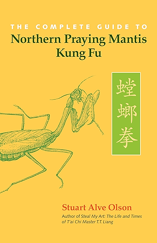 Download The Complete Guide to Northern Praying Mantis Kung Fu (English Edition) PDF