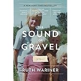 The Sound of Gravel: A Memoir