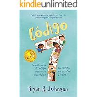 Código 7: Descifrando el código para una vida épica - la edición en español y inglés: Code 7: Cracking the Code for an… book cover