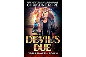 The Devil's Due: A Paranormal Demon Urban Fantasy (Vegas Slayers Book 6)