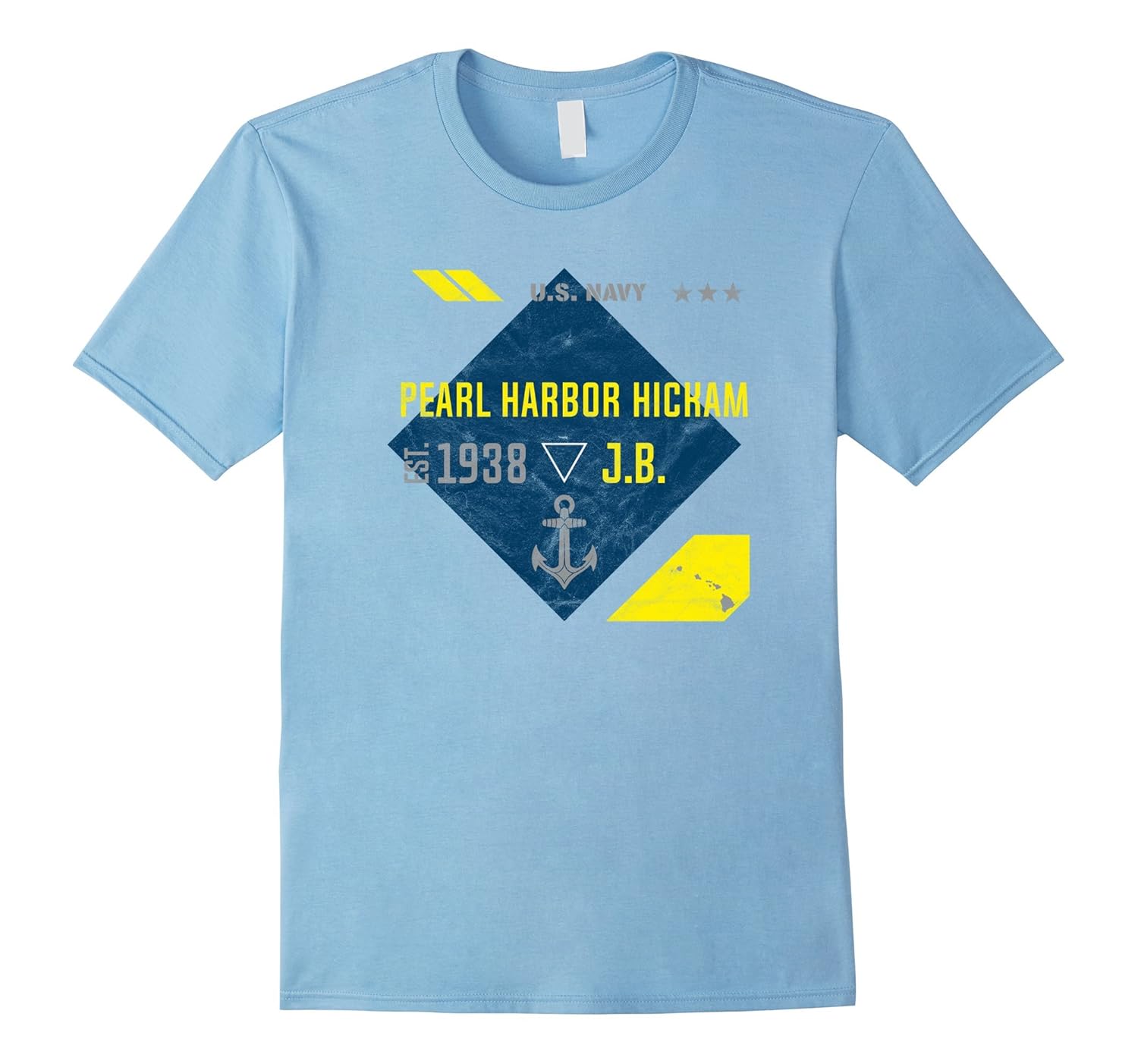 US Navy Shirt Hawaii Joint Base Pearl Harbor Hickamah my shirt one