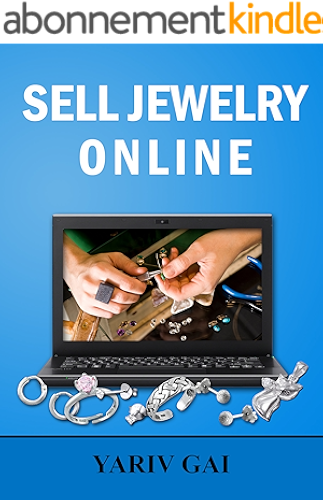 Download SELL JEWELRY: HOW TO START YOUR JEWELRY BUSINESS?: Sell Jewellery (English Edition) PDF