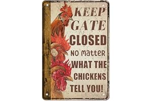 Angaja Rooster keep gate closed no matter what the chickens tell you Funny Novelty Aluminum Metal Sign Vintage Wall Decor,for Home Bedroom Living Room Bathroom Decor Picture Sign Gift 12 * 8 inch