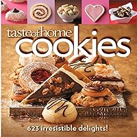 Taste of Home Cookies: 623 Irresistible Delights