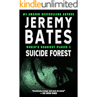 Suicide Forest: A psychological horror thriller (World's Scariest Places Book 1) book cover Suicide Forest: A psychological horror thriller (World's Scariest Places Book 1) book cover