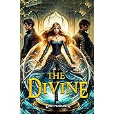 The Divine (The Divine Chronicles)
