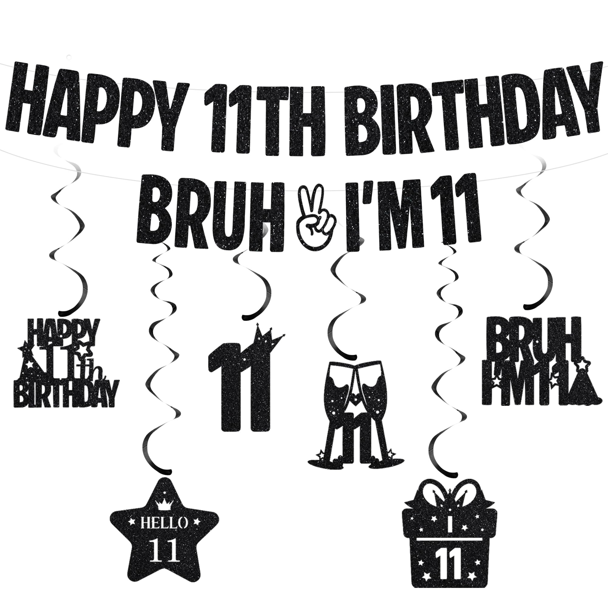 Happy 11th Birthday Banner Decorations - Glitter Bruh I’m 11 Banners with Hanging Swirls, Black Funny Birthday Party Supplies for Boys and Girls