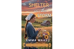 Shelter in the Storm (Amish Seeds of Faith Book 1)