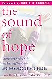 The Sound of Hope: Recognizing, Coping with, and