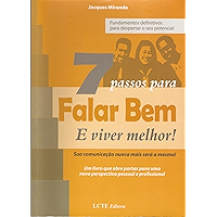 OS 7 PASSOS PARA FALAR BEM E VIVER MELHOR (art oratoire, public speaking) (Portuguese Edition) book cover OS 7 PASSOS PARA FALAR BEM E VIVER MELHOR (art oratoire, public speaking) (Portuguese Edition) book cover