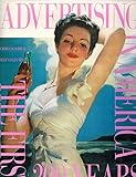 Advertising in America: The First Two Hundred Years