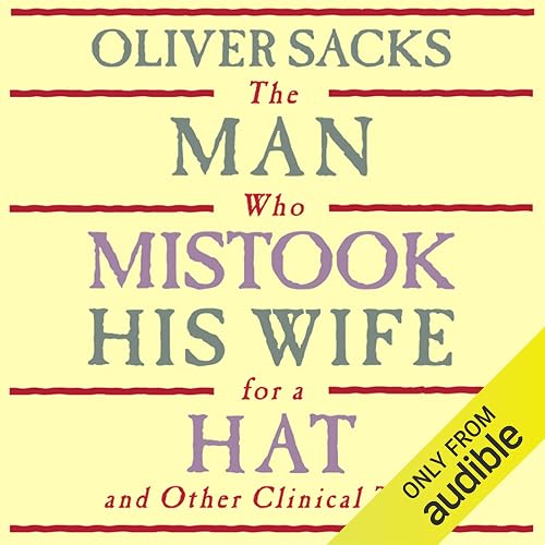 Download The Man Who Mistook His Wife for a Hat: and Other Clinical Tales PDF