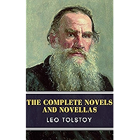 Leo Tolstoy: The Complete Novels and Novellas book cover