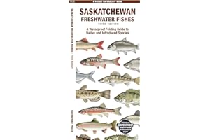 Saskatchewan Freshwater Fishes, 3rd Ed