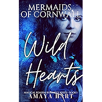 Wild Hearts: Discover the Magical New Series of 2020 (Mermaids of Cornwall Series Book 1) book cover