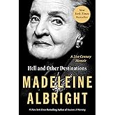 Hell and Other Destinations: A 21st-Century Memoir