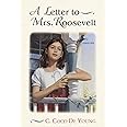 A Letter to Mrs. Roosevelt