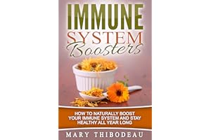 Immune System Boosters: How To Naturally Boost Your Immune System & Stay Healthy All Year Long