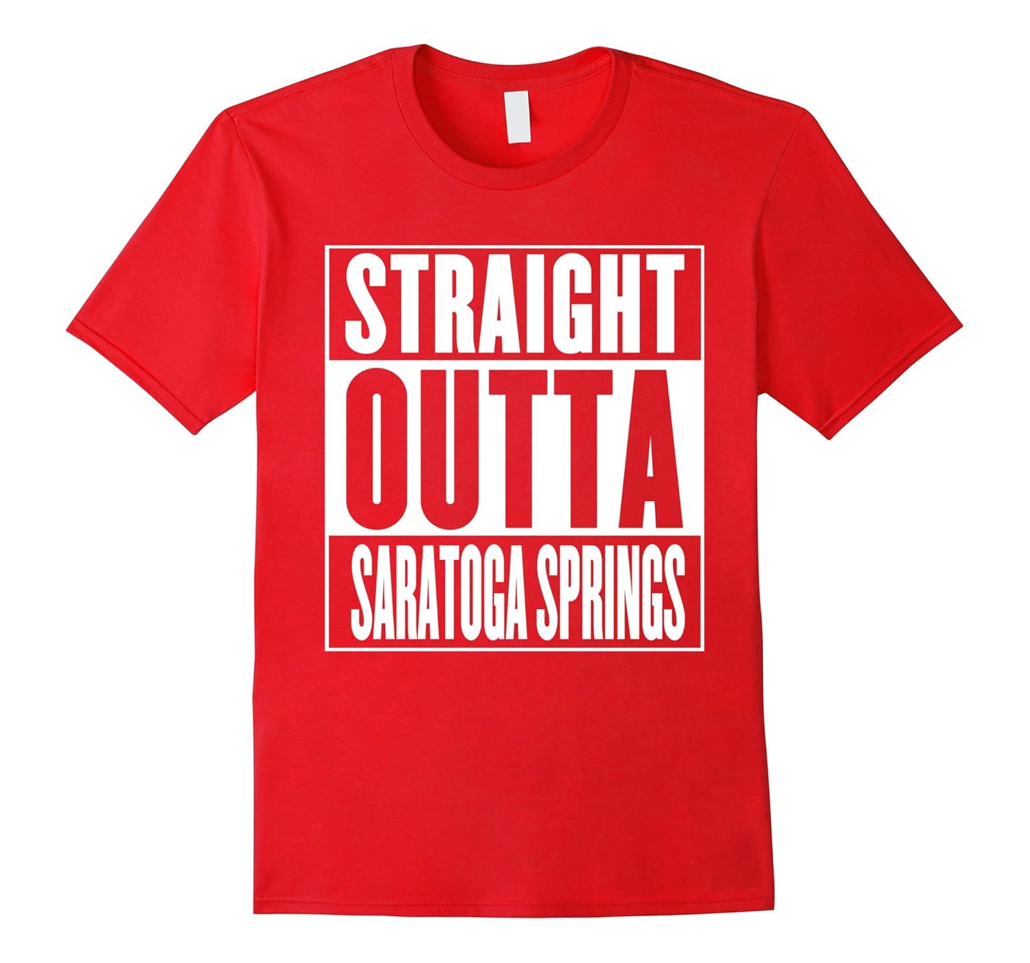 Straight Outta Saratoga Springs Shirt-ANZ