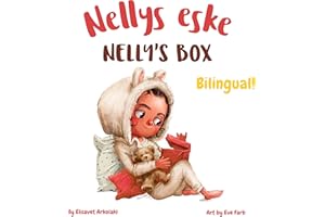 Nelly’s Box - Nellys eske: A Norwegian English book for bilingual children (Bokmål Norwegian) (Norwegian Bilingual Books - Fo
