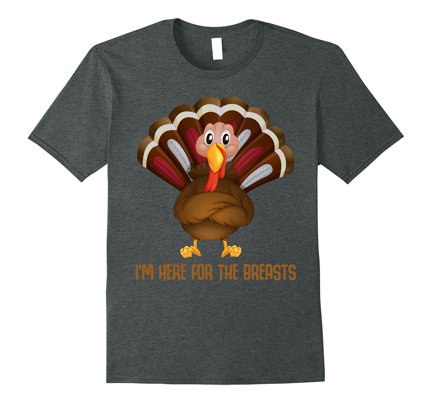 I'm Here For The Breasts Funny Thanksgiving Dinner T-Shirt-Rose