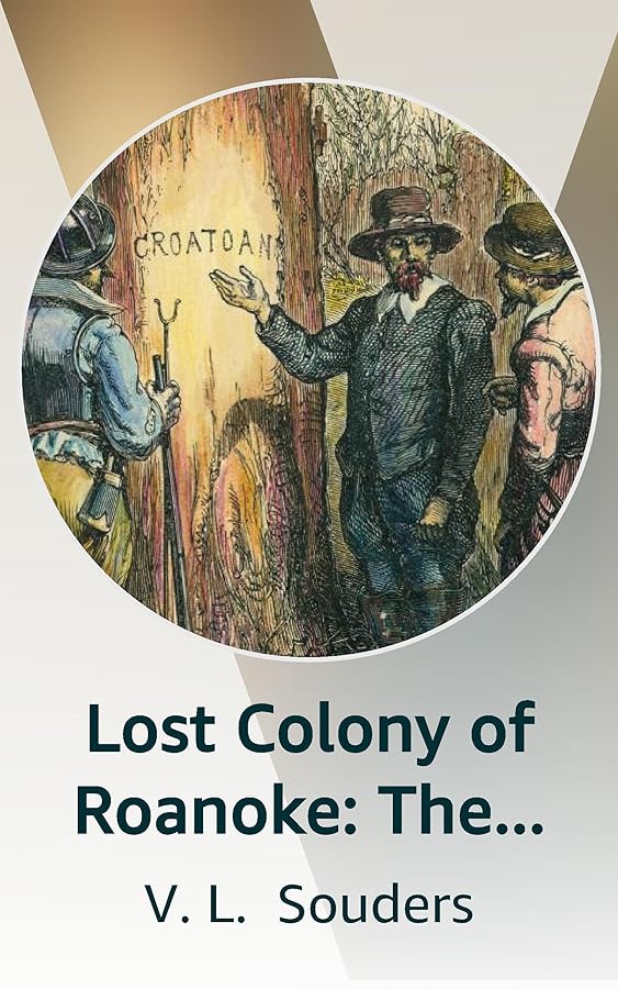 lost-colony-of-roanoke-the-living-history-project-a-historical-litrpg