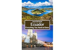 Ecuador: Everything You Need to Know