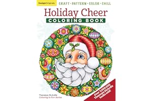 Holiday Cheer Coloring Book: Craft, Pattern, Color, Chill (Design Originals) 40 Fun Christmas Art Activities from Thaneeya McArdle: Snowmen, Elves, and More on Extra-Thick Paper
