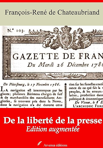 Download De la liberté de la presse – suivi d'annexes: Nouvelle édition 2019 PDF