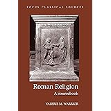 Roman Religion: A Sourcebook (Focus Classical Sources)